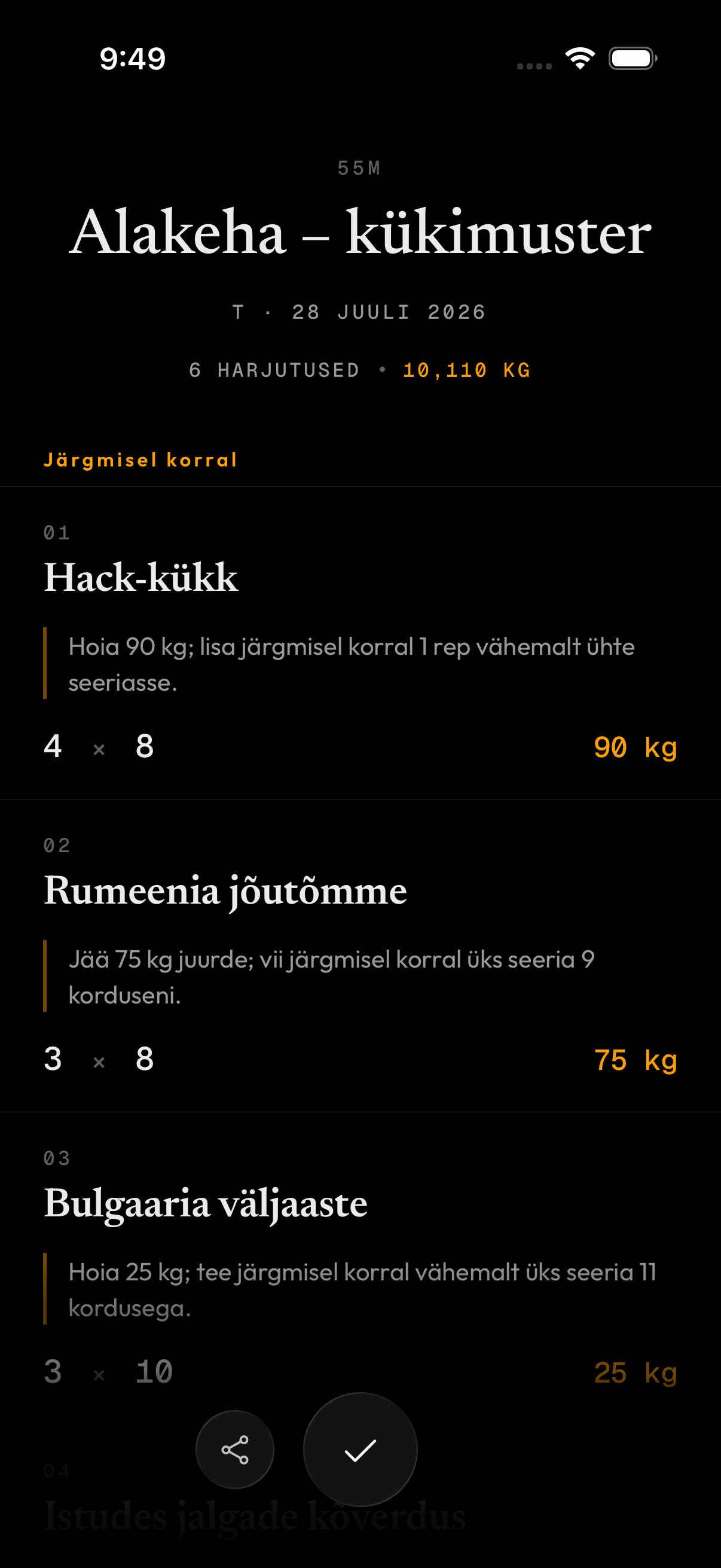 Lõpetatud trenn gymplys: iga harjutuse juures on juhis järgmiseks korraks, näiteks hoida 90 kg ja lisada üks kordus